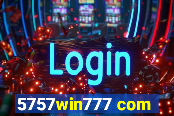 5757win777 com